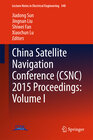 Buchcover China Satellite Navigation Conference (CSNC) 2015 Proceedings: Volume I