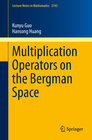 Buchcover Multiplication Operators on the Bergman Space