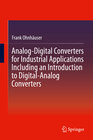 Buchcover Analog-Digital Converters for Industrial Applications Including an Introduction to Digital-Analog Converters
