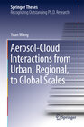 Buchcover Aerosol-Cloud Interactions from Urban, Regional, to Global Scales