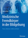 Buchcover Medizinische Fremdkörper in der Bildgebung