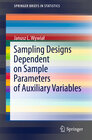 Buchcover Sampling Designs Dependent on Sample Parameters of Auxiliary Variables