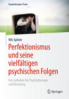 Buchcover Perfektionismus und seine vielfältigen psychischen Folgen