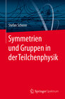Buchcover Symmetrien und Gruppen in der Teilchenphysik