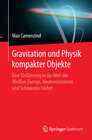 Buchcover Gravitation und Physik kompakter Objekte