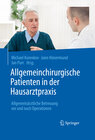 Buchcover Allgemeinchirurgische Patienten in der Hausarztpraxis