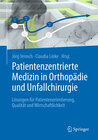 Buchcover Patientenzentrierte Medizin in Orthopädie und Unfallchirurgie