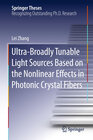 Buchcover Ultra-Broadly Tunable Light Sources Based on the Nonlinear Effects in Photonic Crystal Fibers