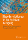 Buchcover Neue Entwicklungen in der Additiven Fertigung