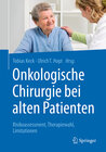 Buchcover Onkologische Chirurgie bei alten Patienten