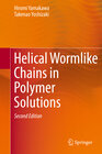 Buchcover Helical Wormlike Chains in Polymer Solutions