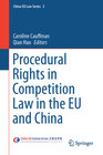 Buchcover Procedural Rights in Competition Law in the EU and China