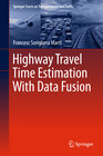 Buchcover Highway Travel Time Estimation With Data Fusion