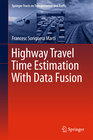 Buchcover Highway Travel Time Estimation With Data Fusion