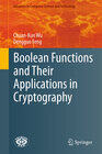 Buchcover Boolean Functions and Their Applications in Cryptography