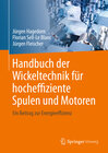 Buchcover Handbuch der Wickeltechnik für hocheffiziente Spulen und Motoren