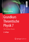 Buchcover Grundkurs Theoretische Physik 7