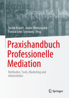 Buchcover Praxishandbuch Professionelle Mediation