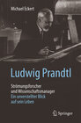 Buchcover Ludwig Prandtl – Strömungsforscher und Wissenschaftsmanager