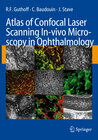 Buchcover Atlas of Confocal Laser Scanning In-vivo Microscopy in Ophthalmology