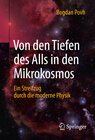 Buchcover Von den Tiefen des Alls in den Mikrokosmos