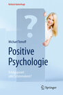 Buchcover Positive Psychologie - Erfolgsgarant oder Schönmalerei?