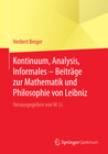 Buchcover Kontinuum, Analysis, Informales – Beiträge zur Mathematik und Philosophie von Leibniz