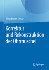 Buchcover Korrektur und Rekonstruktion der Ohrmuschel