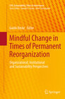 Buchcover Mindful Change in Times of Permanent Reorganization