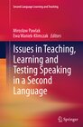 Buchcover Issues in Teaching, Learning and Testing Speaking in a Second Language