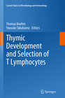 Buchcover Thymic Development and Selection of T Lymphocytes