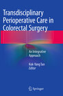 Buchcover Transdisciplinary Perioperative Care in Colorectal Surgery