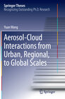 Buchcover Aerosol-Cloud Interactions from Urban, Regional, to Global Scales