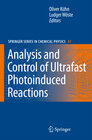 Buchcover Analysis and Control of Ultrafast Photoinduced Reactions