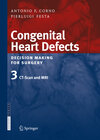 Buchcover Congenital Heart Defects. Decision Making for Surgery
