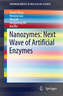 Buchcover Nanozymes: Next Wave of Artificial Enzymes