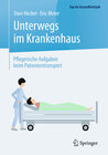 Buchcover Unterwegs im Krankenhaus - Pflegerische Aufgaben beim Patiententransport