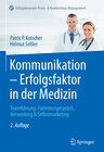 Buchcover Kommunikation - Erfolgsfaktor in der Medizin