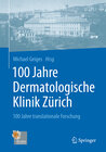 Buchcover 100 Jahre Dermatologische Klinik Zürich