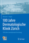 Buchcover 100 Jahre Dermatologische Klinik Zürich