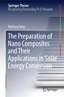 Buchcover The Preparation of Nano Composites and Their Applications in Solar Energy Conversion