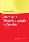 Buchcover Arbeitsbuch Höhere Mathematik in Rezepten