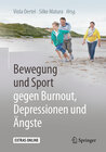 Buchcover Bewegung und Sport gegen Burnout, Depressionen und Ängste