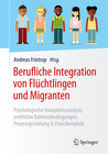 Buchcover Berufliche Integration von Flüchtlingen und Migranten