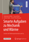 Buchcover Smarte Aufgaben zu Mechanik und Wärme