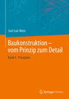 Buchcover Baukonstruktion - vom Prinzip zum Detail