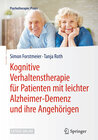 Buchcover Kognitive Verhaltenstherapie für Patienten mit leichter Alzheimer-Demenz und ihre Angehörigen