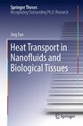Buchcover Heat Transport in Nanofluids and Biological Tissues