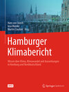 Buchcover Hamburger Klimabericht – Wissen über Klima, Klimawandel und Auswirkungen in Hamburg und Norddeutschland