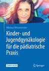 Buchcover Kinder- und Jugendgynäkologie für die pädiatrische Praxis